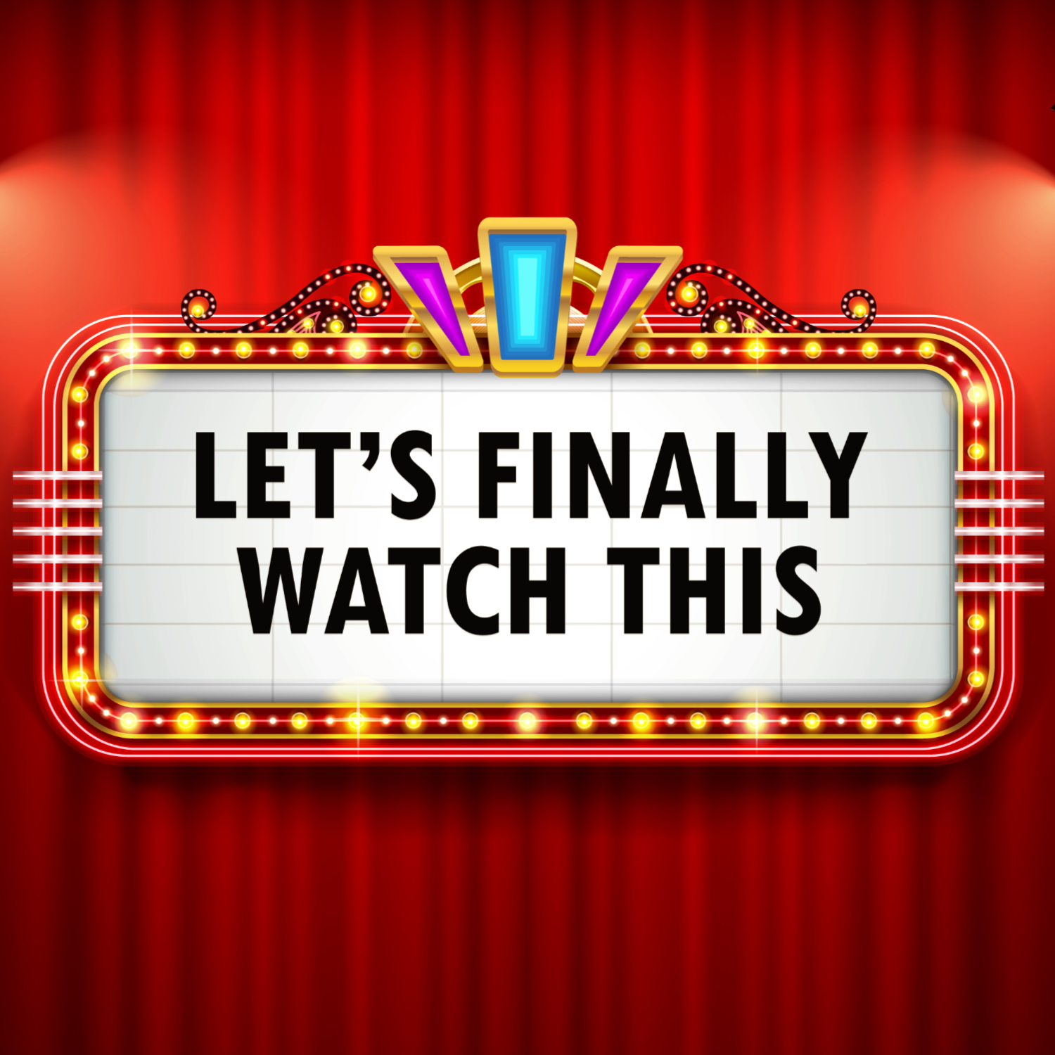 Let\'s Finally Watch This